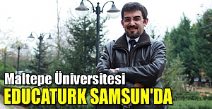 Maltepe Üniversitesi Educaturk Samsun'da