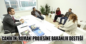 Canik'in 'Roman' projesine Bakanlık desteği