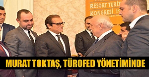 Murat Toktaş, TÜROFED yönetiminde