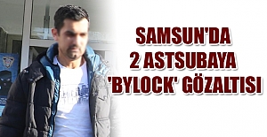 Samsun'da 2 astsubaya 'ByLock' gözaltısı