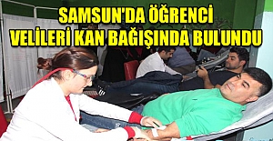 Samsun'da öğrenci velileri kan bağışında bulundu