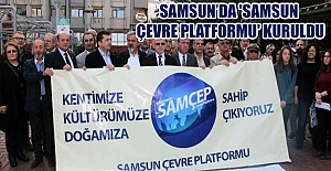 Samsun’da 'Samsun Çevre Platformu' kuruldu