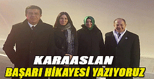 Çiğdem Karaaslan : Başarı hikayesi yazıyoruz