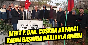 Şehit P.Onb. Coşkun Kapancı Kabri başında anıldı