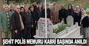 ŞEHİT POLİS MEMURU RECEP ÇAKMAK KABRİ BAŞINDA ANILDI