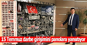 15 Temmuz darbe girişimini panolara yansıtıyor