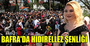 Bafra'da Hıdırellez şenliği