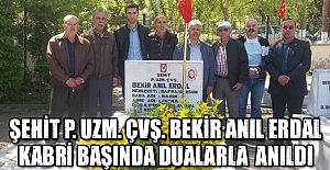 Şehit P. Uzm. Çvş. Bekir Anıl Erdal Kabri Başında Dualarla  Anıldı