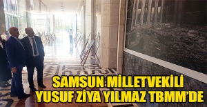 Samsun Milletvekili Yusuf Ziya Yılmaz TBMM’ de