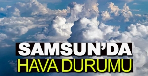 Samsun'da hava mevsim normallerinde olacak