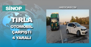 Sinop'ta otomobille tır çarpıştı 4 yaralı