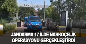 Jandarma 17 ilde NARKOÇELİK operasyonu gerçekleştirdi