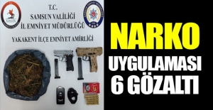 Samsun'un Narko uygula 6 gözaltı