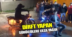 Samsun'da dirft yapan sürücülere ceza yağdı