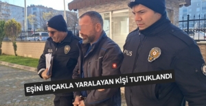 Samsun'da eşini bıçakla yaralayan kişi tutuklandı