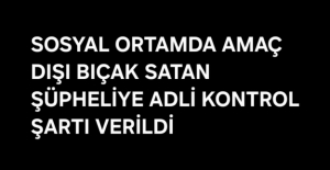 Samsun'da sanal ortamda amaç dışı bıçak satan kişiye adli kontrol