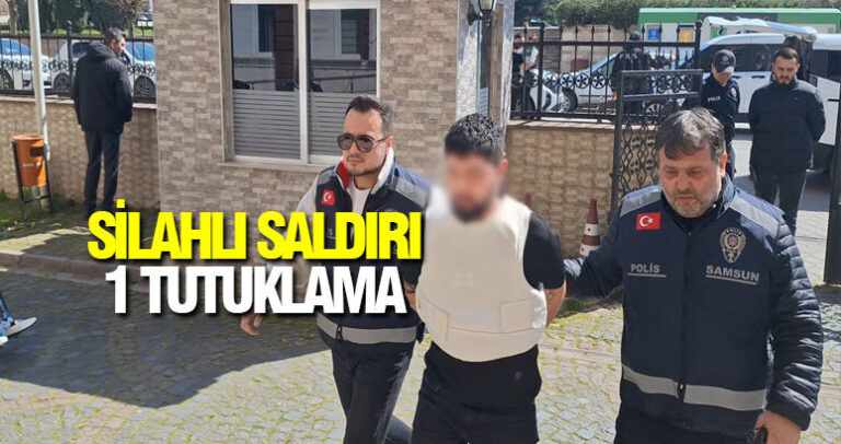 Samsun’da silahlı saldırısı şüphelisi tutuklandı