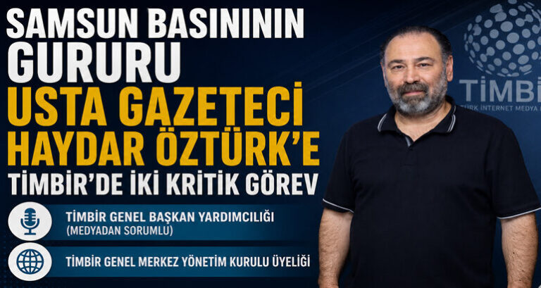 Gazeteci Haydar Öztürk’e TİMBİR’de İki Kritik Görev