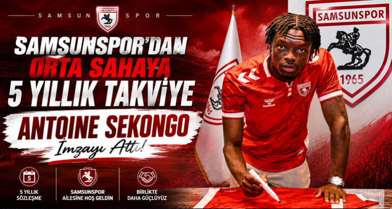 Samsunspor Antoine Sekongo İmzayı Attı!