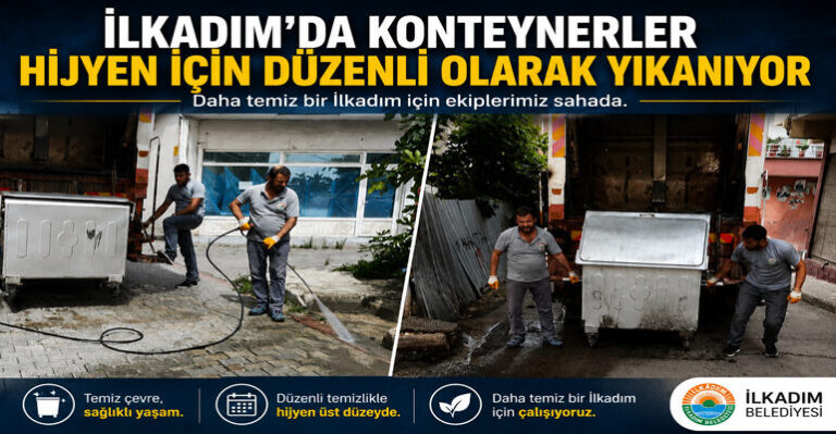 İlkadım’da Konteynerler Hijyen İçin Düzenli Olarak Yıkanıyor